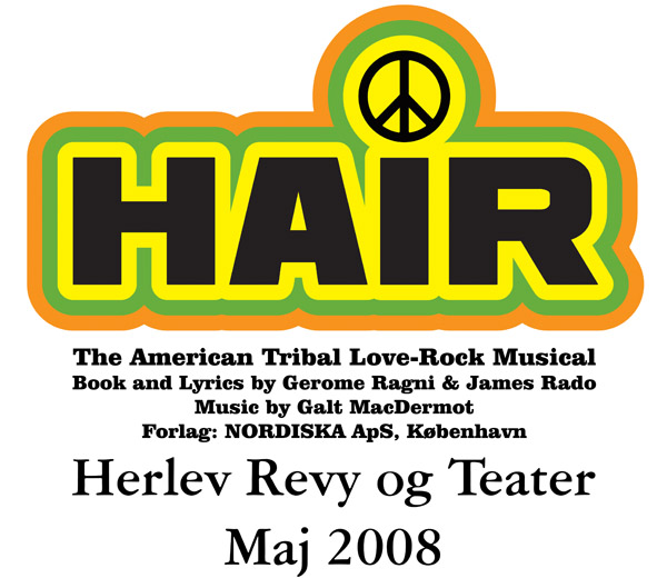 Hair The Musical - Herlev Revy og Teater maj 2008
